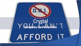  Presentation with drunk driving - PPT layouts featuring dui - drunk driving warning traffic sign background and a ocean colored foreground