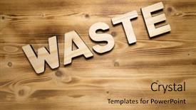  Presentation with waste - PPT theme featuring dustbin - waste word made of wooden background and a coral colored foreground