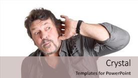  Presentation with listening - Beautiful slide deck featuring ear presentations - caucasian man listening to gossip backdrop and a light gray colored foreground