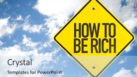  Presentation with rich - PPT layouts with earn more - how to be rich sign background and a light blue colored foreground