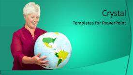  Presentation with green globe - Amazing PPT layouts having earth latitude - senior woman holding globe backdrop and a teal colored foreground