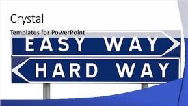  Presentation with road signs - Slides enhanced with easy or the hard way background and a white colored foreground