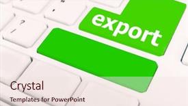  Presentation with export - Amazing PPT theme having economics consumer choices - close up of export keyboard backdrop and a lemonade colored foreground