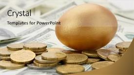  Presentation with gold egg - Audience pleasing slide deck consisting of eggs euro - gold egg lying on dollars backdrop and a soft green colored foreground