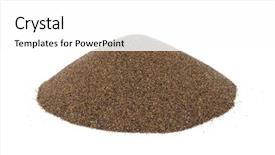  Presentation with sand mining - Audience pleasing PPT theme consisting of earth elements - sand's cone - ore backdrop and a white colored foreground