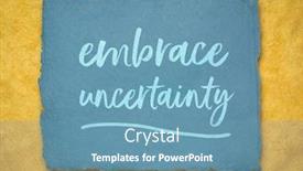  Presentation with uncertainty - Presentation theme enhanced with embrace-uncertainty-motivational-note-handwriting background and a teal colored foreground