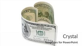  Presentation with cost - Audience pleasing slides consisting of emotional cost - 100 bill in heart shape backdrop and a white colored foreground