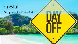  Presentation with beach - Theme having end times - day off sign with beach background and a arctic colored foreground