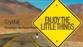  Presentation with philosophy - Beautiful slide deck featuring philosophy free - enjoy the little things sign backdrop and a  colored foreground