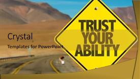 Presentation with trust - Amazing presentation design having entrepreneurship skills - trust your ability sign backdrop and a gold colored foreground