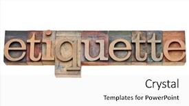  Presentation with wood - Beautiful PPT theme featuring etiquette - courtesy or protocol concept backdrop and a white colored foreground