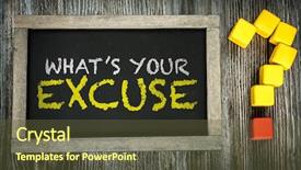  Presentation with chalkboard - Slide set enhanced with excuses - whats your excuse written background and a tawny brown colored foreground