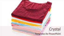  Presentation with stack - Audience pleasing slide deck consisting of fabric stock - stack of colorful clothes backdrop and a  colored foreground