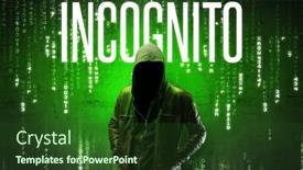  Presentation with hacking - Cool new PPT theme with faceless-hacker-with-incognito-inscription backdrop and a tawny brown colored foreground