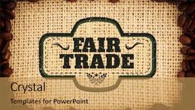  Presentation with fair trade - Slide set enhanced with fair trade graphic against frame of coffee beans background and a yellow colored foreground