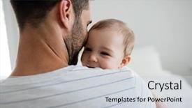  Presentation with baby girl - Audience pleasing theme consisting of father holding his baby girl backdrop and a light gray colored foreground