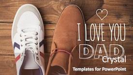  Presentation with shoes - PPT theme consisting of fathers day greeting against casual background and a tawny brown colored foreground