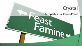  Presentation with famine - PPT theme having feast or famine road sign background and a  colored foreground