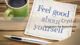  Presentation with napkin - Amazing slide deck having feel good about yourself advice or reminder - handwriting on a napkin with a cup of espresso coffee backdrop and a lemonade colored foreground