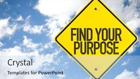  Presentation with purpose - Beautiful PPT theme featuring find your purpose sign backdrop and a light blue colored foreground