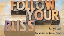  Presentation with bliss - Presentation theme featuring follow your bliss - inspirational advice background and a coral colored foreground