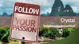  Presentation with passion - Colorful presentation theme enhanced with follow your passion sign backdrop and a coral colored foreground