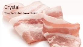  Presentation with bacon - Cool new presentation design with food grease fat - sliced bacon isolated on white backdrop and a  colored foreground