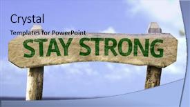  Presentation with strong - Presentation enhanced with give reason - stay strong wooden sign background and a light blue colored foreground