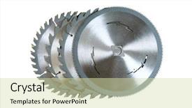  Presentation with blade - Slides having four genuine circular saw blades background and a soft green colored foreground
