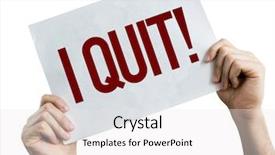  Presentation with quit - Amazing theme having action plan free - i quit placard isolated backdrop and a  colored foreground