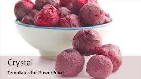  Presentation with freeze - Amazing presentation theme having processing preserves - freeze dried cherries in bowl backdrop and a coral colored foreground