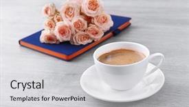  Presentation with coffee cup diary - Cool new PPT theme with fresh roses with diary backdrop and a light gray colored foreground
