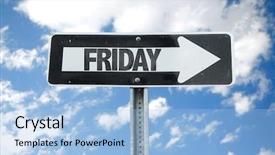  Presentation with thank god its friday - Audience pleasing PPT layouts consisting of friday direction sign with sky backdrop and a light blue colored foreground