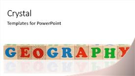  Presentation with geography - PPT theme enhanced with geography word formed by colorful wooden alphabet blocks isolated on white background background and a white colored foreground