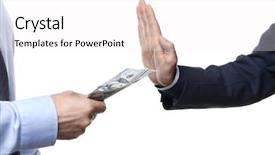  Presentation with take - Slide deck featuring getting hands dirty - businessman refusing to take money background and a white colored foreground