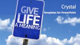  Presentation with give - Audience pleasing presentation design consisting of give life a meaning sign backdrop and a teal colored foreground