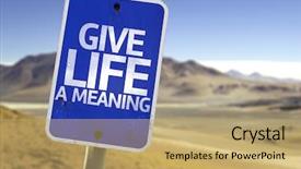  Presentation with life in the word of god - Beautiful PPT theme featuring give life a meaning sign backdrop and a  colored foreground
