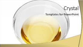  Presentation with cooking oil - Audience pleasing slide deck consisting of glass bowl with cooking oil backdrop and a  colored foreground