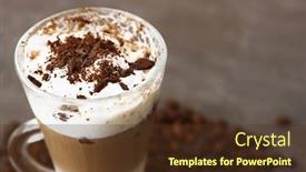  Presentation with glass - Slides having glass-with-latte-macchiato background and a tawny brown colored foreground