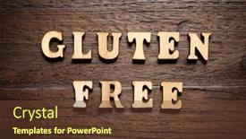  Presentation with gluten free - Beautiful PPT theme featuring gluten-free-sentence backdrop and a tawny brown colored foreground