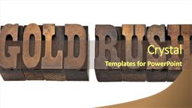  Presentation with movies - Audience pleasing presentation theme consisting of gold rush - isolated phrase backdrop and a tawny brown colored foreground