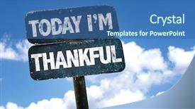  Presentation with today and tomorrow - PPT theme consisting of good appreciation - today im thankful sign background and a ocean colored foreground