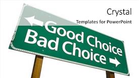  Presentation with good bad choice - Presentation theme consisting of good choice bad choice road background and a white colored foreground
