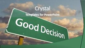  Presentation with decision - Beautiful slides featuring ethical decisions - good decision green road sign backdrop and a gray colored foreground