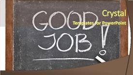  Presentation with job - Audience pleasing presentation theme consisting of good job compliment - white chalk backdrop and a tawny brown colored foreground