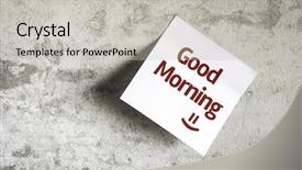  Presentation with good - Presentation consisting of good morning on paper note background and a light gray colored foreground