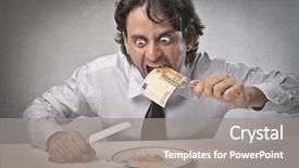  Presentation with greed - Amazing PPT layouts having greedy businessman eating banknotes backdrop and a gray colored foreground