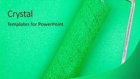  Presentation with paint roller - Amazing presentation theme having green background with a paint roller in the middle backdrop and a teal colored foreground