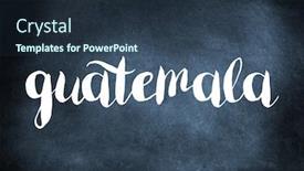  Presentation with guatemala - Amazing theme having guatemala written on a blackboard backdrop and a tawny brown colored foreground