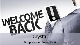  Presentation with welcome back - Presentation theme consisting of guest opportunity - business man with the text background and a light gray colored foreground